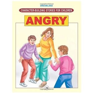 CHARACTER-BUILDING-ANGRY-CHARACTER-BUILDING-STORIES-FOR-CHILDREN-
