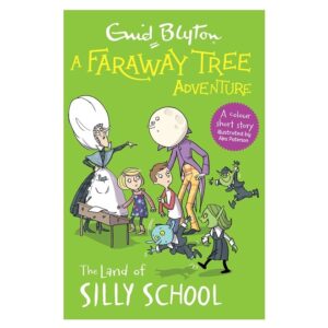 The-Land-of-Silly-School-Colour-Short-Stories-A-Faraway-Tree-Adventure-